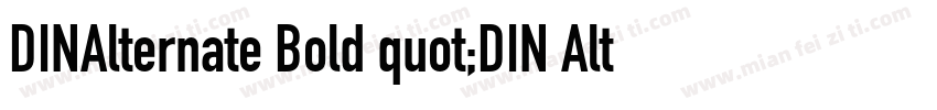 DINAlternate Bold quot;DIN Alternatequot;字体转换